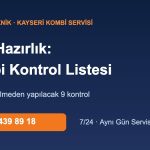 Kışa hazırlık kombi kontrol listesi - Kayseri kombi bakımı
